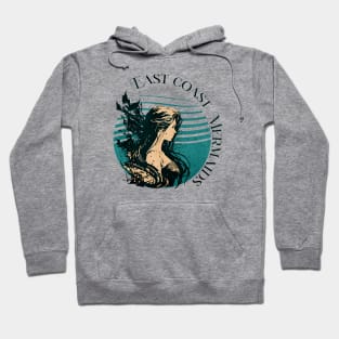 East Coast Mermaids Hoodie